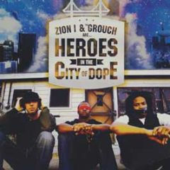 Zion I & The Grouch - Heroes In The City Of Dope - Om Records