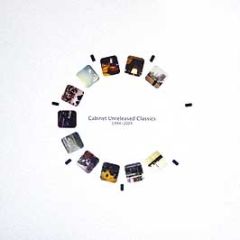 Various Artists - Cabinet Unreleased Classics (1994-2005) - Cabinet