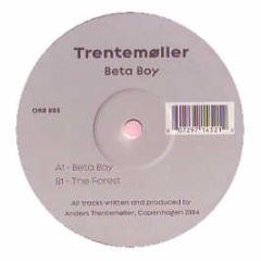 Trentemoller - Beta Boy - Out Of Orbit