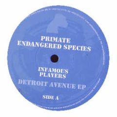 Infamous Players - Detroit Avenue EP - Primate Endangered Species