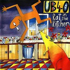 Ub40 - Rat In The Kitchen - Dep International