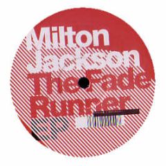 Milton Jackson - The Fade Runner EP - Urban Torque