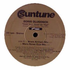 Boris Dlugosch - Hold Your Head Up High (2nd Part) - Suntune
