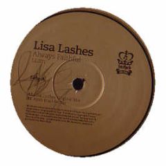 Lisa Lashes - Always Faithful - Lashed Music