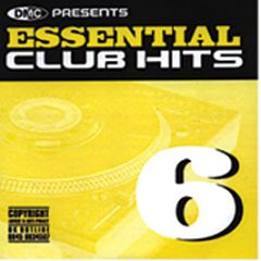 Dmc Presents - Essential Club Hits Volume 6 - DMC