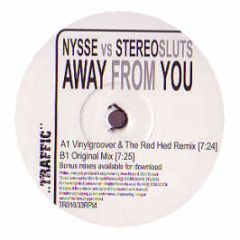 Nysse Vs Stereosluts - Away From You - Traffic Records