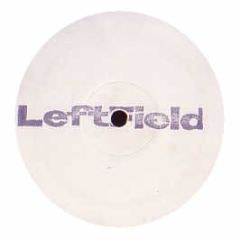 Leftfield & Lydon - Release The Pressure - Hard Hands