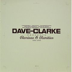 Dave Clarke Presents - Remixes & Rarities (1992-2005) - Music Man