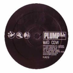 Plump Djs - Mad Cow - Finger Lickin