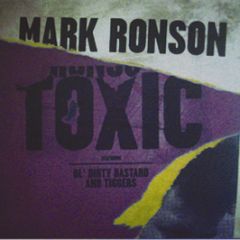 Mark Ronson  - Toxic / God Put A Smile On Your Face - CBS