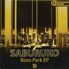 Saburuko - Boro Park EP - Horizons Music