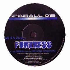 Wil H & Kaney - Fortress - Spinball