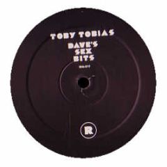 Toby Tobias - Dave's Sex Bits - Rekids