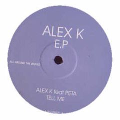 Alex K - E.P - All Around The World