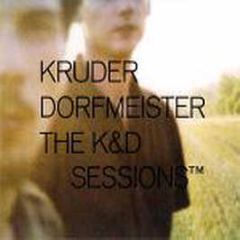 Kruder And Dorfmeister - The K&D Sessions - K7