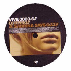 DJ Remo - Sabrina Says - Vive