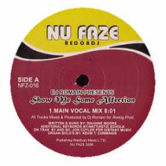 DJ Romain - Show Me Some Affection - Nu Faze