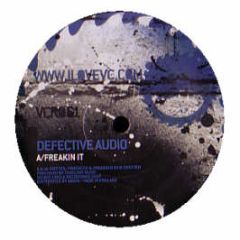 Defective Audio - Freakin It - Vicious Circle 
