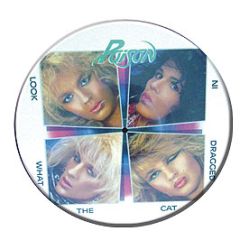Poison - Look What The Cat Dragged In (Pic Disc) - Music For Nations