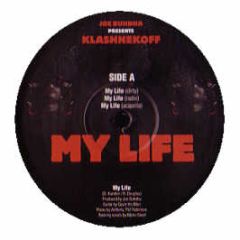 Klashnekoff - My Life - Riddim Killa