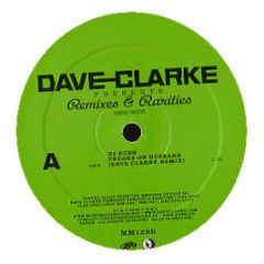 Dave Clarke Presents - Remixes & Rarities (1992 - 2005) (Disc 2) - Music Man