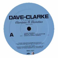 Dave Clarke Presents - Remixes & Rarities (1992 - 2005) (Disc 3) - Music Man