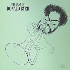 Donald Byrd - The Best Of Donald Byrd - Blue Note