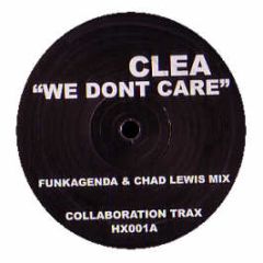 Clea - We Dont Care - Hx 1