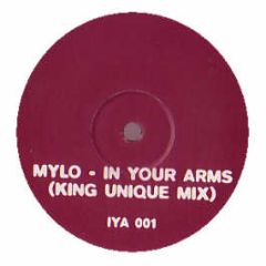 Mylo - In Your Arms (King Unique Mix) - White