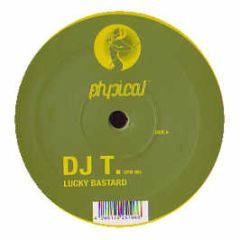 DJ T - Lucky Bastard EP - Get Physical