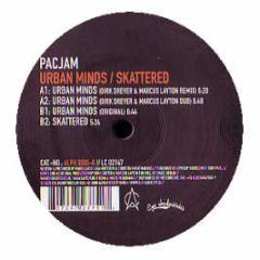 Pacjam - Urban Minds / Skattered (Remixes) - Alphabet City