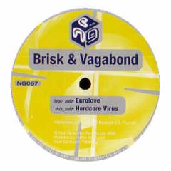 Brisk & Vagabond - Eurolove 2007 - Next Generation