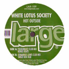 White Lotus Society - Hot Outside - Large