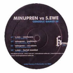 Minupren Vs S.Ewe - Console Games EP - 6 Feet Under Records