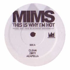 Mims - This Is Why I'm Hot - American King Music