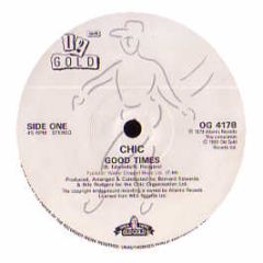 Chic - Good Times - Old Gold