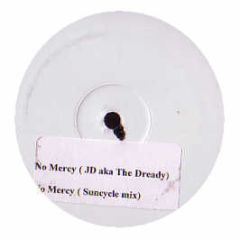 Jd (Aka Dready) - No Mercy - White