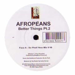 Afropeans - Better Things (Part 2) - Feel The Rhythm