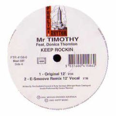 Mr Timothy Feat Donica Thornton - Keep Rockin - Feel The Rhythm