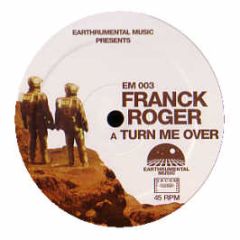Franck Roger - Turn Me Over - Earthrumental Music
