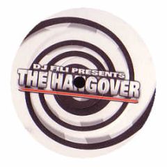 DJ Fili Presents - The Hangover - Welcome Records