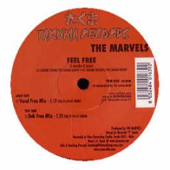 The Marvels - Feel Free - Takuma Records