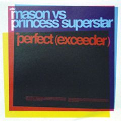 Mason Vs Princess Superstar - Perfect (Exceeder) - Vendetta
