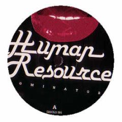 Human Resource - Dominator (DJ Hell Remix) - Gigolo