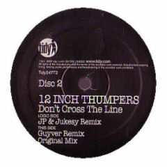 12 Inch Thumpers - Don't Cross The Line (2007) (Disc 2) - Tidy Trax