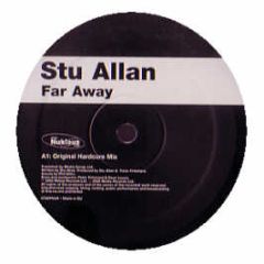 Stu Allan - Far Away - Nukleuz