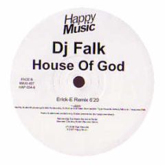 DJ Falk - House Of God - Happy Music