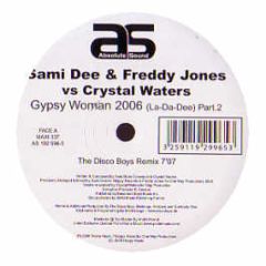 Sami Dee & Freddy Jones Vs Crystal Waters - Gypsy Woman (2006 Remixes) (Part Two) - Absolute Sound