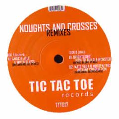 Various Artists - Noughts And Crosses (Remixes) - Tic Tac Toe