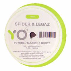 Spider & Legaz - Psyche / Majorca Roots - Yo Recordings